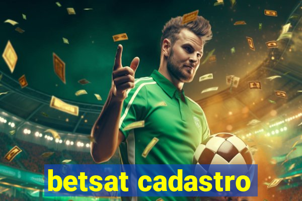 betsat cadastro